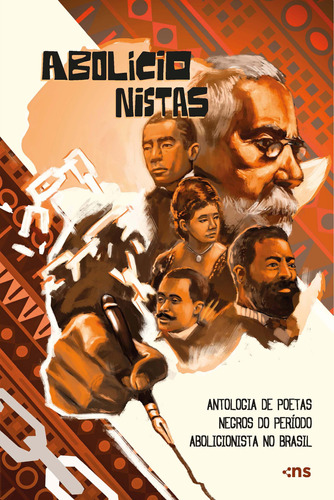 Abolicionistas - Antologia De Poetas Negros Do Período Abol