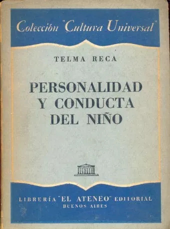 Telma Reca : Personalidad Y Conducta Del Niño Edición 1955