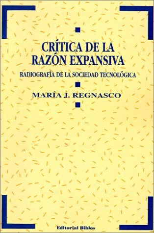 Crítica De La Razón Expansiva - María Josefina Regnasco