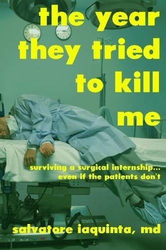 Book : The Year They Tried To Kill Me Surviving A Surgical.