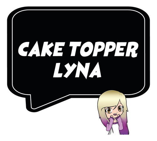 Cake Topper Imprimible Personalizado De Torta Lyna Youtuber