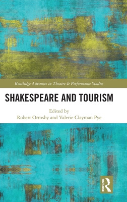 Libro Shakespeare And Tourism - Ormsby, Robert