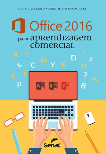 Office 2016 para aprendizagem comercial, de Issa, Najet M. K Iskandar. Editora Serviço Nacional de Aprendizagem Comercial, capa mole em português, 2016