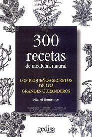 300 Recetas De Medicina Natural, Bontemps, Gedisa