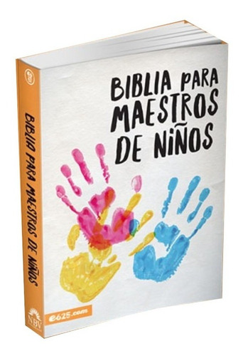 Biblia Para Maestros De Niños Nueva Biblia Viva