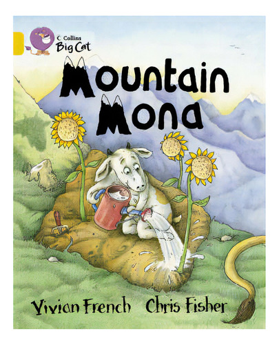 Mountain Mona - Band 9 - Big Cat, De French, Vivian. Editorial Harper Collins Publishers Uk En Inglés, 2006