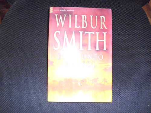 El Triunfo Del Sol - Wilbur Smith No Bolsillo