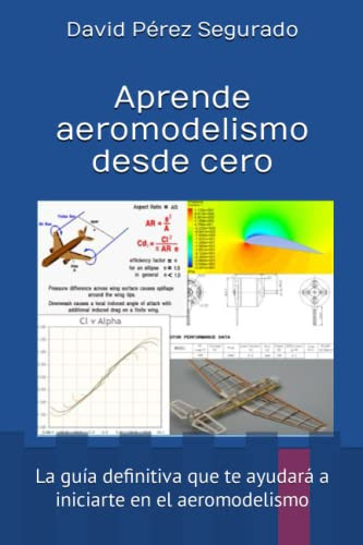 Aprende Aeromodelismo Desde Cero (edición En Español)