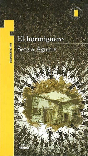 Hormiguero, El