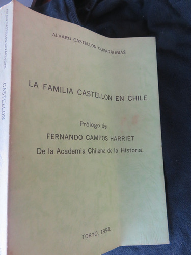 Famila Castellón En Chile Genealogia Heráldica Fotos