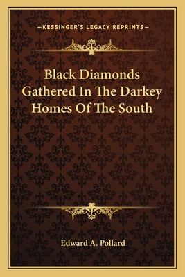 Libro Black Diamonds Gathered In The Darkey Homes Of The ...