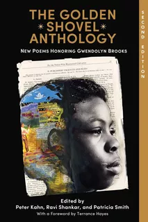 Libro: The Golden Shovel Anthology: New Poems Honoring