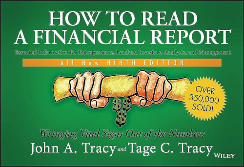 How To Read A Financial Report: Wringing Vital Signs Out Of 