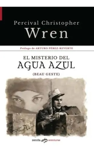 Libro : El Misterio Del Agua Azul (beau Geste) - Percival..