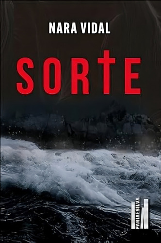 Livro Sorte de Vidal, Nara Editora Faria E Silva Capa Mole em Português, 2024