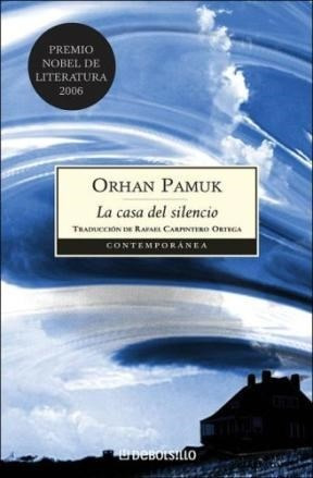 Libro La Casa Del Silencio De Orhan Pamuk