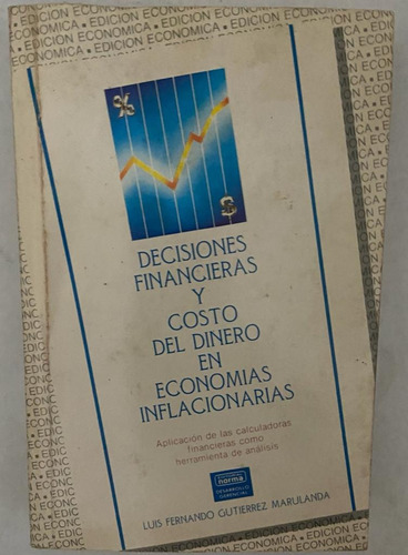 Marulanda Decisiones Financieras Y Costo Dinero Economías 