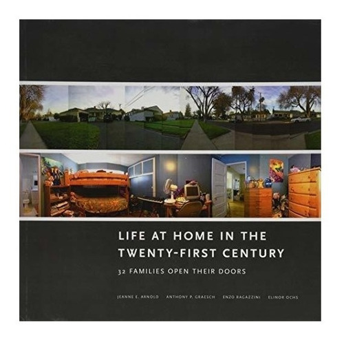 Life At Home In The Twenty-first Century - Enzo Ragazzini...