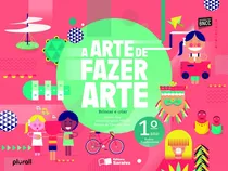 Comprar A arte de fazer arte - 1º ano, de Haddad, Denise Akel. Arte de fazer arte Editorial Somos Sistema de Ensino em português, 2014