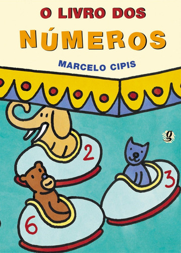 O livro dos números, de Cipis, Marcelo. Série Marcelo Cipis Editora Grupo Editorial Global, capa mole em português, 2006