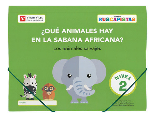 Buscapistas N-2ãâ¿que Animales Hay En La Sabana (p4), De Aguilar García, Isabel. Editorial Vicens Vives, Tapa Blanda En Español