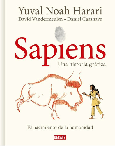 Libro Sapiens  Una Historia Grafica  Yuval Noah Hararyrt