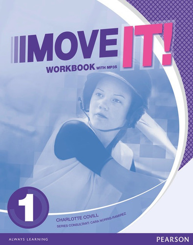 Move It - Workbook com MP3 -level 1, de Wildman, Jayne. Editora Pearson Education do Brasil S.A., capa mole em inglês, 2015