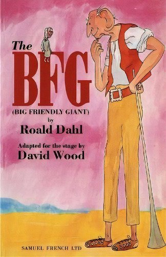 The Bfg, De Roald Dahl. Editorial Samuel French Ltd, Tapa Blanda En Inglés
