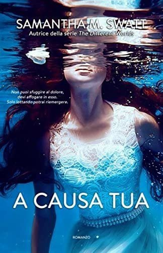 Libro: A Causa Tua (italian Edition)