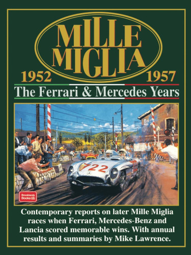 Libro: Mille The Ferrari & Mercedes Years 1952-1957: