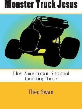 Monster Truck Jesus - Theo Swan (paperback)