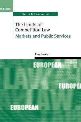 Libro The Limits Of Competition Law : Markets And Public ...