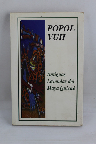 L3286 Popol Vuh -- Antiguas Leyendas Del Maya Quiche