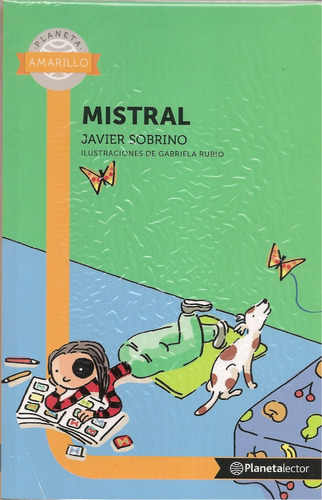 Mistral (cuento Infantil) / Javier Sobrino