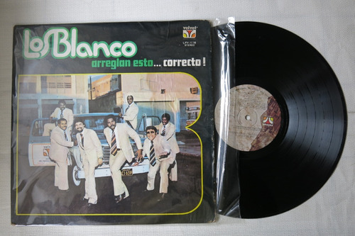 Vinyl Vinilo Lp Acetato Los Blanco Arreglan Esto Correcto