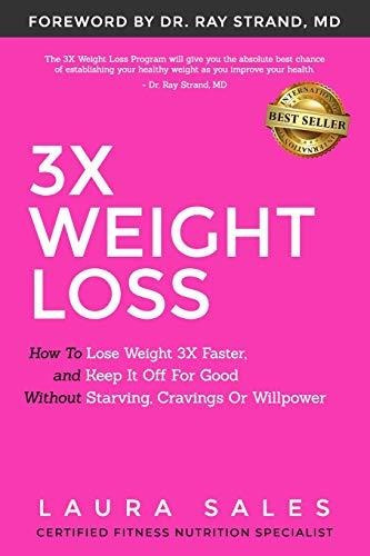Book : 3x Weight Loss How To Lose Weight 3x Faster And Keep
