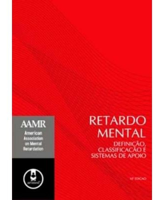 Livro Retardo Mental: Definição, Classificação E Sistemas De Apoio - Vários Autores [2006]