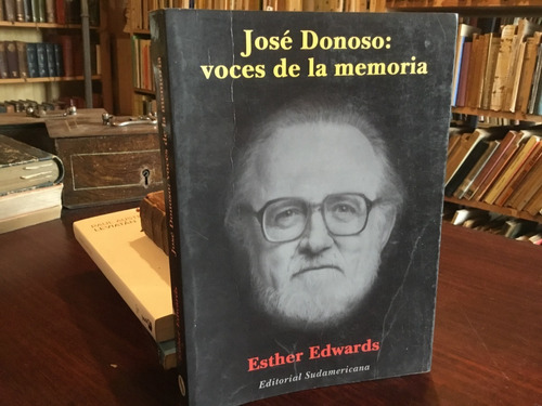 José Donoso Voces Memoria -esther Edwards Altamirano Portada