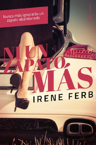 Libro - Ni Un Zapato Mas - Ferb, Irene