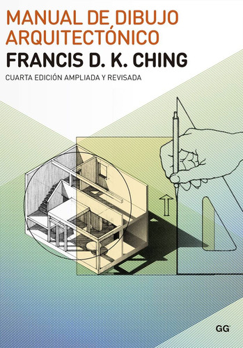 Manual De Dibujo Arquitectónico - Francis Ching - Ed. Gg