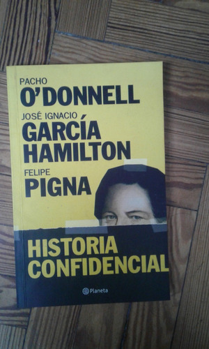 Pigna O Donnell Garcia Hamilton Historia Confidencial