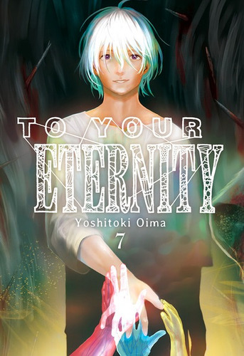 Manga To Your Eternity # 07 - Yoshitoki Oima