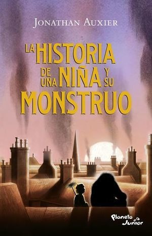 Libro La Historia De Una Nina Y Su Monstruo Original