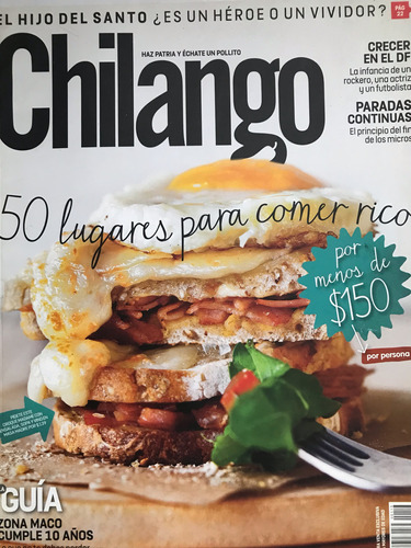 Chilango Revista, 50 Lugares Para Comer Rico 2013