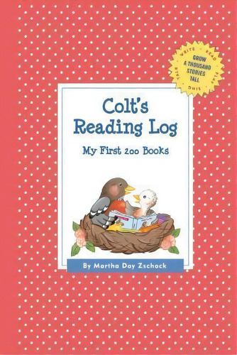 Colt's Reading Log: My First 200 Books (gatst), De Martha Day Zschock. Editorial Commonwealth Editions, Tapa Blanda En Inglés