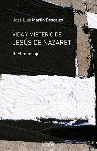 Libro: Vida Y Misterio De Jesús De Nazaret Ii. Martín Descal