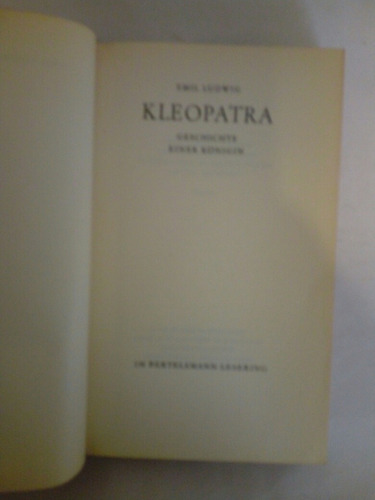 Emil Ludwig: Kleopatra - Beterlsmann Lesering 1965 P384 (Usado)