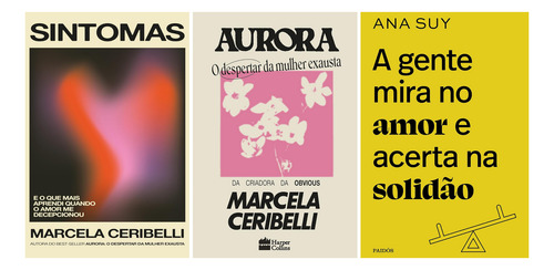 Kit Sintomas + Aurora + A Gente Mira No Amor E Acerta Na Solidão