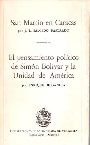 Pensamiento Politico Bolivar Y La Unidad De America Gandia