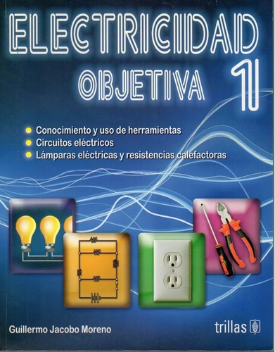 Electricidad Objetiva 1 Editorial Trillas